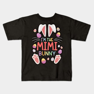 I'm The Mimi Bunny Matching Family Easter Party Kids T-Shirt